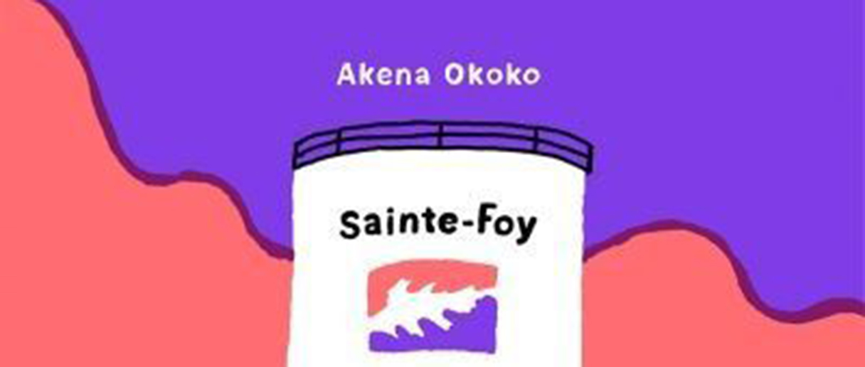 Recueil autobiographique d'Akena Okoko : Sainte-Foy (2019)